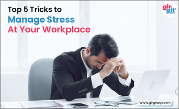 Top 5 Tricks to Manage Stress at Your Workplace